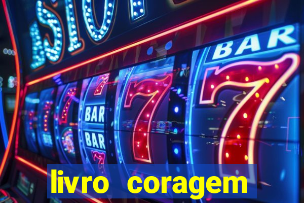 livro coragem desbravadores pdf